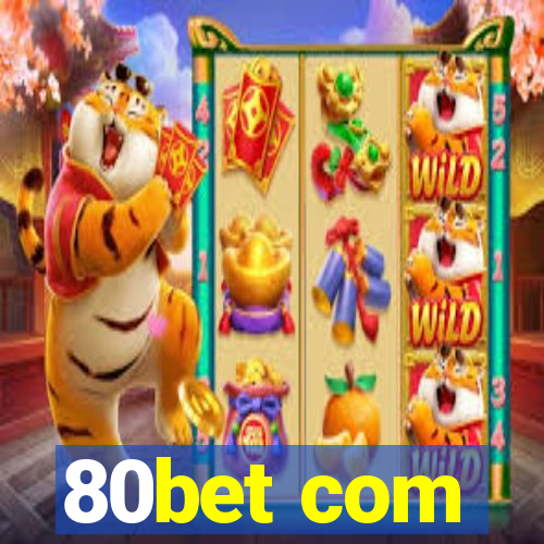 80bet com